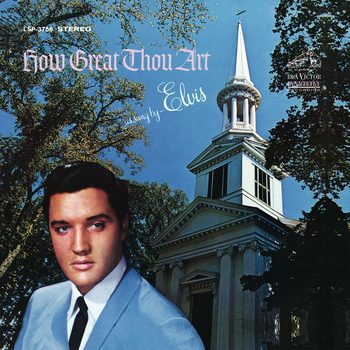 How Great Thou Art (1967) [2016 Reissue]