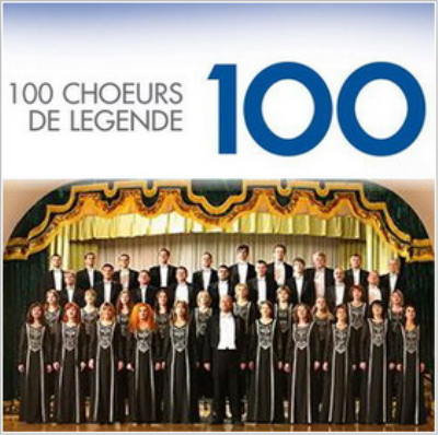 100 Choeurs De Legende (2008)