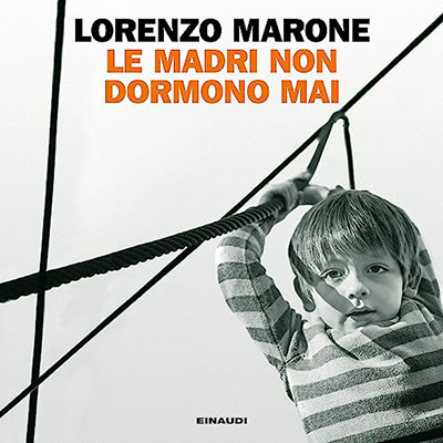 Lorenzo Marone - Le madri non dormono mai (2023) (mp3 - 128 kbps)