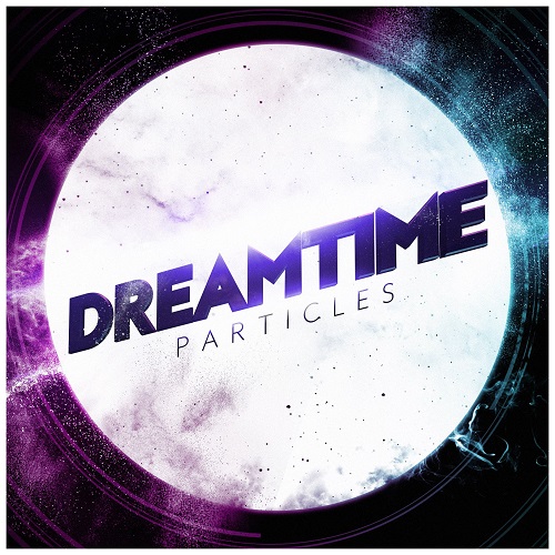 Dreamtime - Particles (2015) (Lossless, Hi-Res)