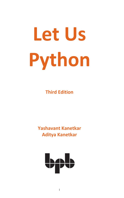 Let Us Python - 3rd Edition Let Us Python - 3rd Edition