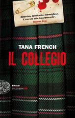 Tana French – Il collegio (2019)