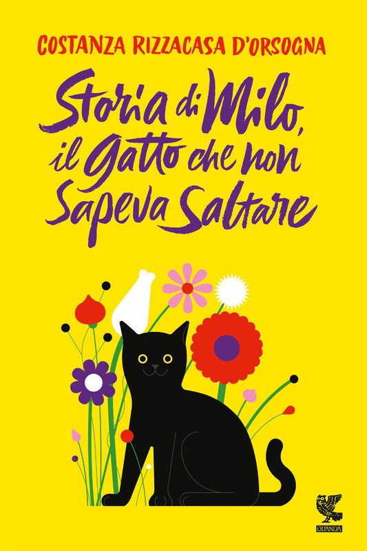 Costanza Rizzacasa D’Orsogna – Storia di Milo, il gatto che non sapeva saltare (2018)