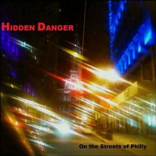 Hidden Danger - On The Streets Of Philly (2019).mp3 - 320 Kbps