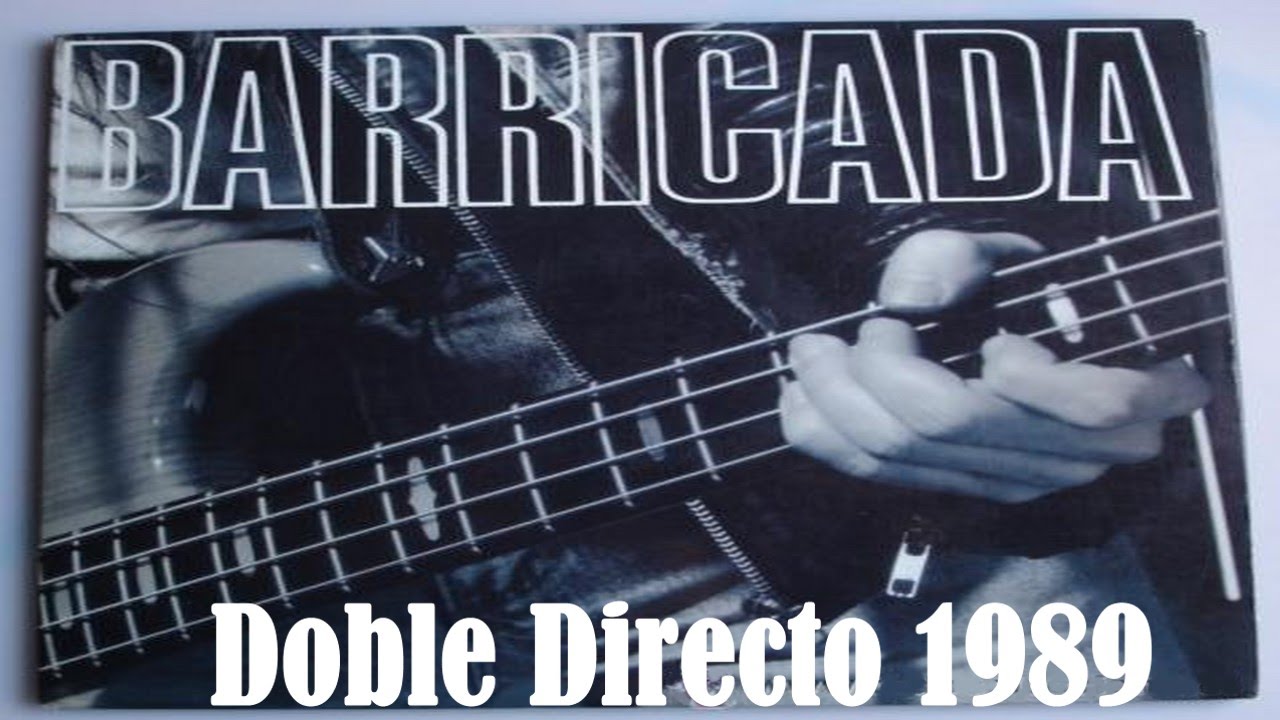 maxresdefault - Barricada - Doble Directo Rocanrol (1990)
