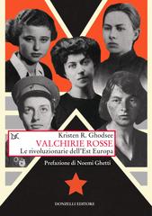 Kristen R. Ghodsee – Valchirie rosse (2022)