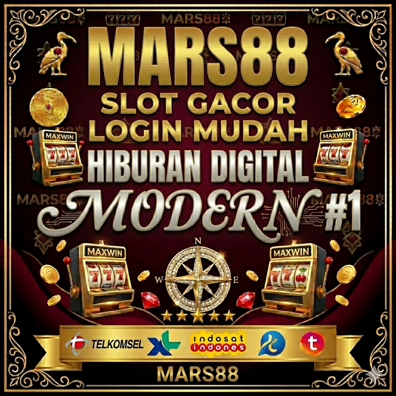 MARS88 ⛇ Slot Gacor ☃︎ Login Mudah & Hiburan Digital Modern