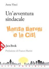 Anna Vinci – Un’avventura sindacale (2020)
