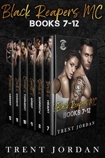 Trent Jordan - Black Reapers MC Books 7-12 (2023)