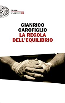 Gianrico Carofiglio - La regola dell'equilibrio (mp3 - 128 kbps)