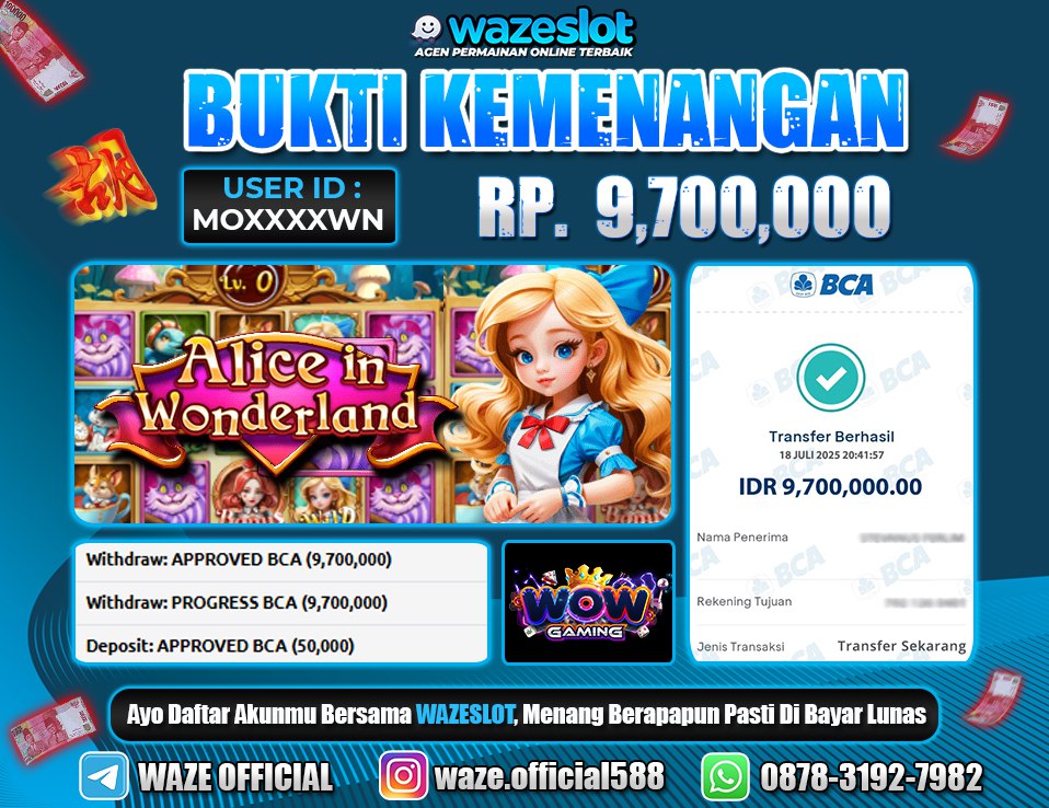BUKTI KEMENANGAN 19 JULI 2025 DI GAME ALICE IN WONDERLAND ( WOW GAMING )