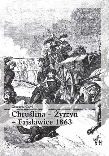 Chruslina - Zyzyn - Fajsławice 1863