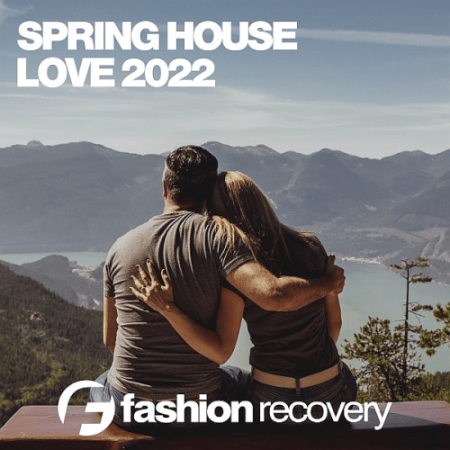 VA - Spring House Love '22 (2022)