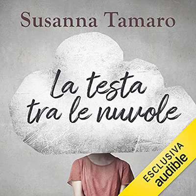 Susanna Tamaro - La testa tra le nuvole (2021) (mp3 - 128 kbps)