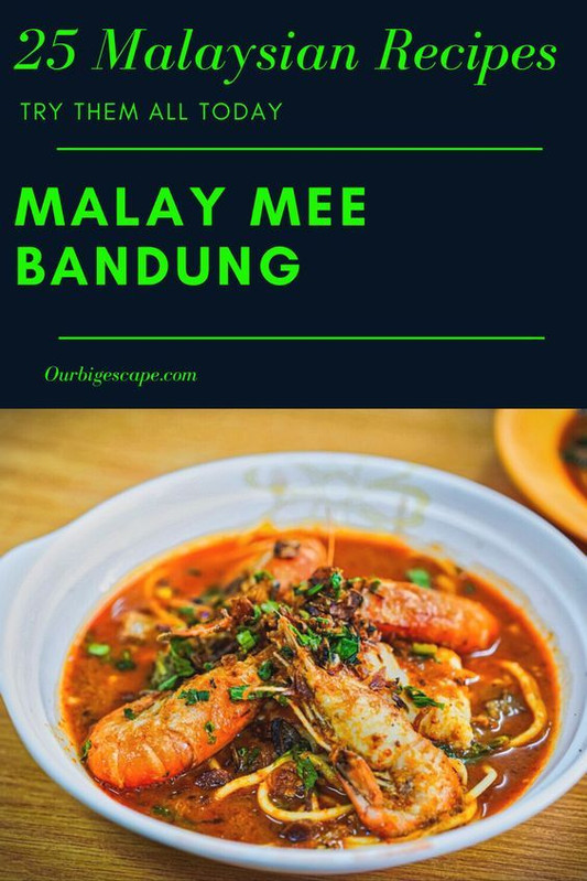 25 Great Traditional Malaysian Recipes