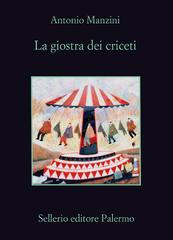 Antonio Manzini – La giostra dei criceti (2017)