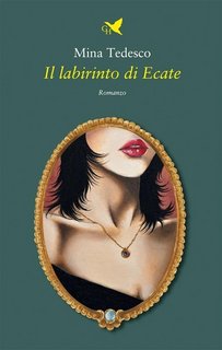 Mina Tedesco - Il labirinto di Ecate (2023)
