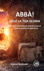 Andrzej Budzinski – ABBÀ! Solo la tua gloria (2026)