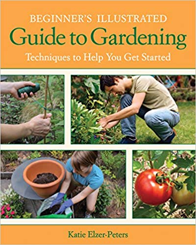 Beginner's Illustrated Guide to Gardening: Techniques to Help You Get Started (EPUB)