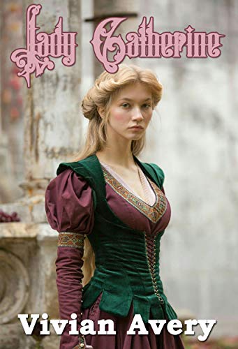 Vivian Avery – Lady Catherine (2020)