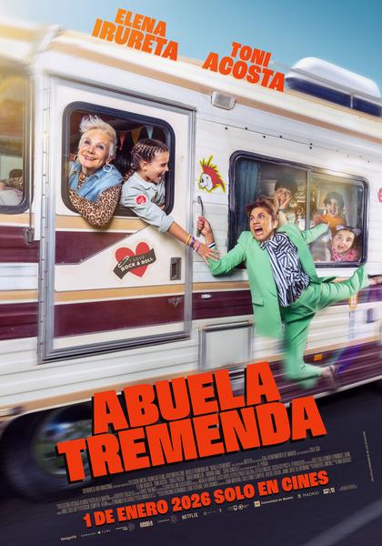 “ABUELA TREMENDA” PRESENTA SU PÓSTER Y TRÁILER DE CARA A SU ESTRENO EN CINES EL 1 DE ENERO “ABUELA TREMENDA” PRESENTA SU PÓSTER Y TRÁILER DE CARA A SU ESTRENO EN CINES EL 1 DE ENERO