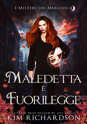 Kim Richardson - Maledetta e fuorilegge (2026)