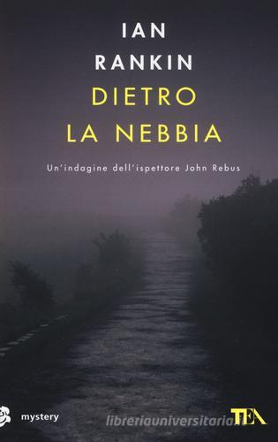 Ian Rankin - Dietro la nebbia (2005)