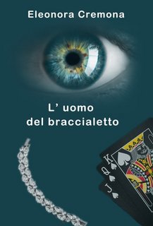 Eleonora Cremona - L'uomo del braccialetto (2023)