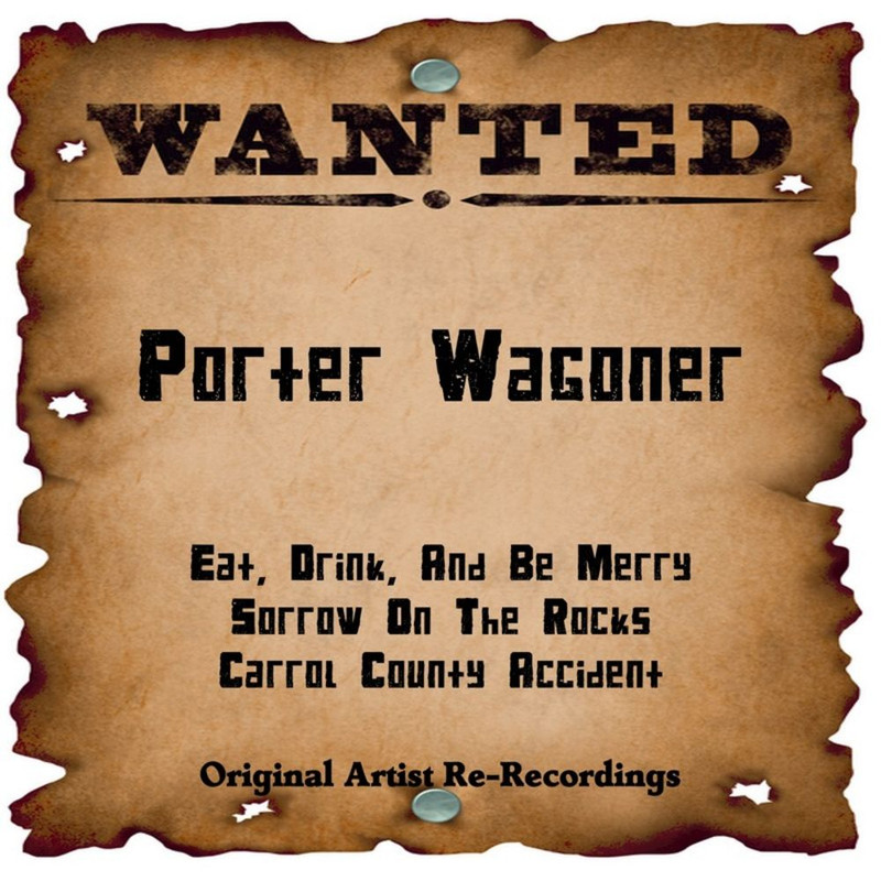 Porter Wagoner - Wanted (Rerecorded Version) [Album] (2018) .mp3 -320 Kbps