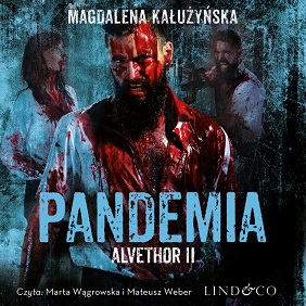 Magdalena Maria Kałużyńska - Alvethor. Pandemia (2020)