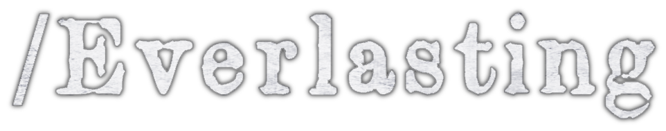/Everlasting