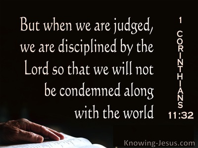 [Image: 1-Corinthians-11-32-We-Are-Judged-And-Di...ord-bl.jpg]