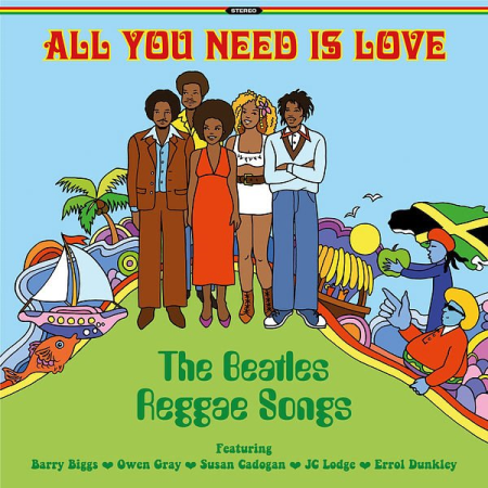 VA - All You Need Is Love: The Beatles Reggae Songs (2022)