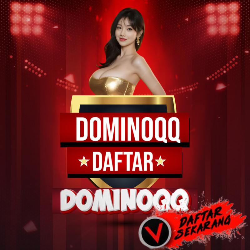 DominoQQ (2025) Platform Resmi Domino QQ  Terpercaya Dan Terbaik Se Indonesia