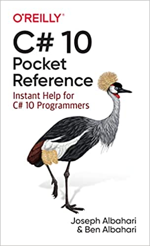 C# 10 Pocket Reference: Instant Help for C# 10 Programmers (True PDF)