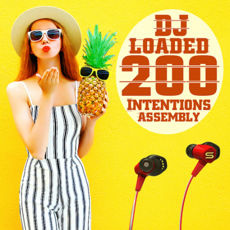 VA - 200 DJ Loaded Intentions Assembly (2020)