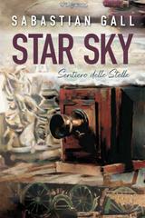 Sabastian Gall – Star Sky. Sentiero delle Stelle (2026)