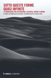 F. Cecconi, C. Diotto, P. Zeni (a cura di) - Sotto queste forme quasi infinite (2021)