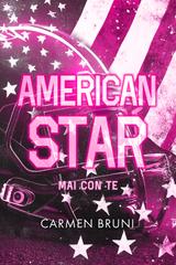 Carmen Bruni – American Star. Mai con te (2026)