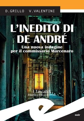 Daniele Grillo, Valeria Valentini - L'inedito di De André (2016)
