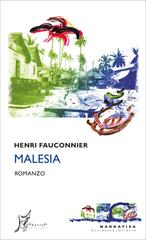 Henri Fauconnier – Malesia (2023)