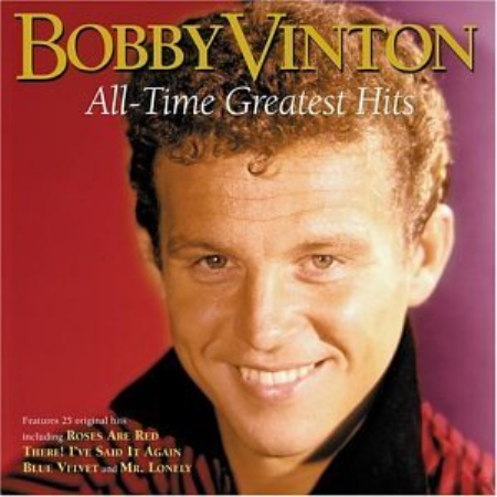 Bobby Vinton's   All Time Greatest Hits (2003)