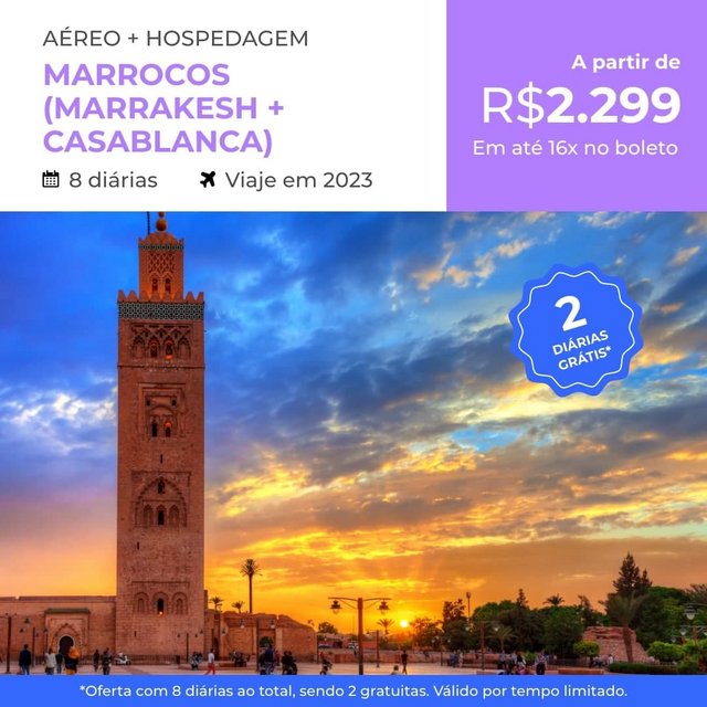 Pacote de Viagem Marrocos (Marrakech + Casablanca) com Diárias Grátis – 2023