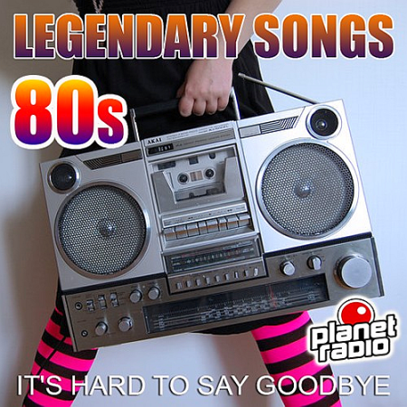 VA - Legendary Songs 80s Part 01 (2020)