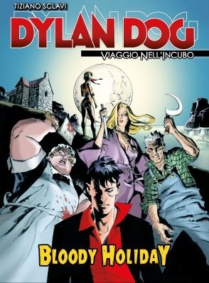 Dylan Dog - Viaggio Nell'Incubo 60 - Bloody holiday (Settembre 2020)