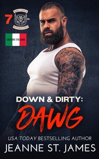 Jeanne St. James - Dirty Angels MC Vol. 7. Down & Dirty: Dawg (2024)