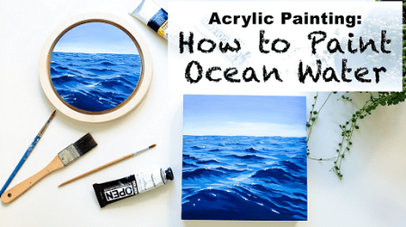 Acrylic Painting: How to Paint Realistic Water: Ocean Painting