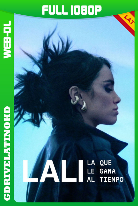 Lali: La que le gana al tiempo (2025) WEB-DL 1080p Latino