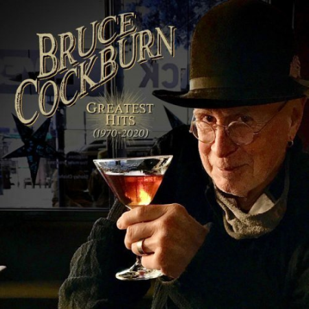 Bruce Cockburn - Greatest Hits (1970-2020) (2021) Hi-Res