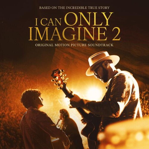 VA-I-Can-Only-Imagine-2-Original-Motion-
